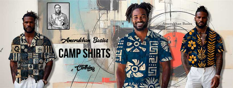 Camp Shirts - Amerukhan Basics Clothing