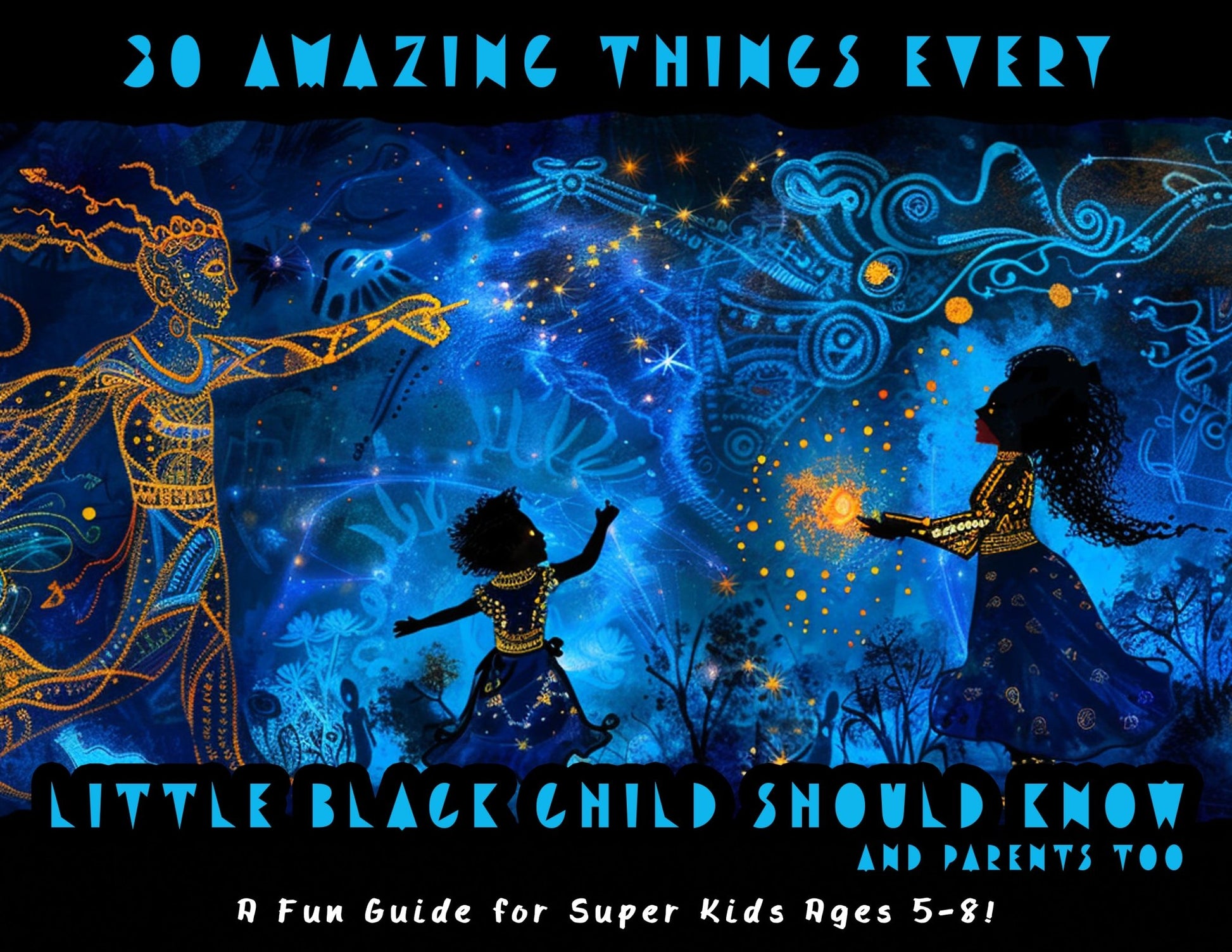 30 Amazing Things Every Little Black Child Should Know - Amerukhan Basics Clothing - E - Book