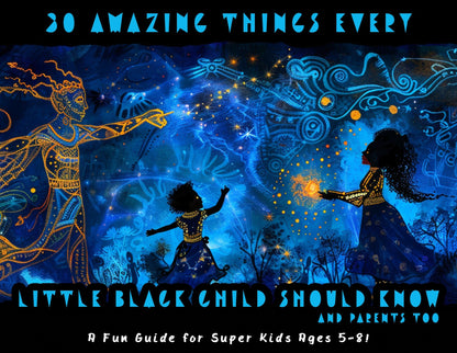 30 Amazing Things Every Little Black Child Should Know - Amerukhan Basics Clothing - E - Book