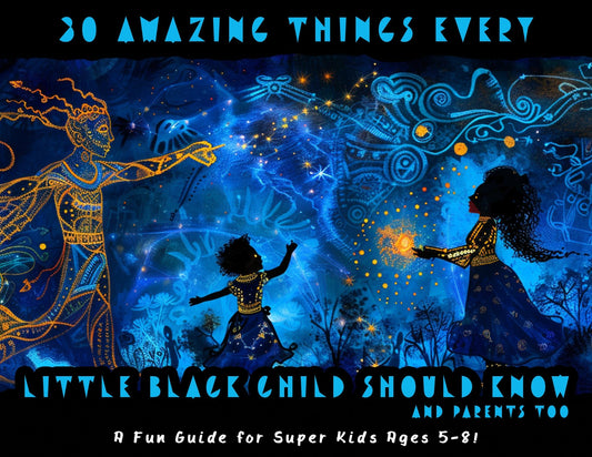 30 Amazing Things Every Little Black Child Should Know - Amerukhan Basics Clothing - E - Book