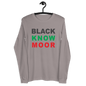 Black Know Moor Unisex Long Sleeve Tee - Amerukhan Basics Clothing - T-Shirts