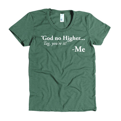 God no Higher...Women's short sleeve t-shirt - Amerukhan Basics Clothing - T-Shirts