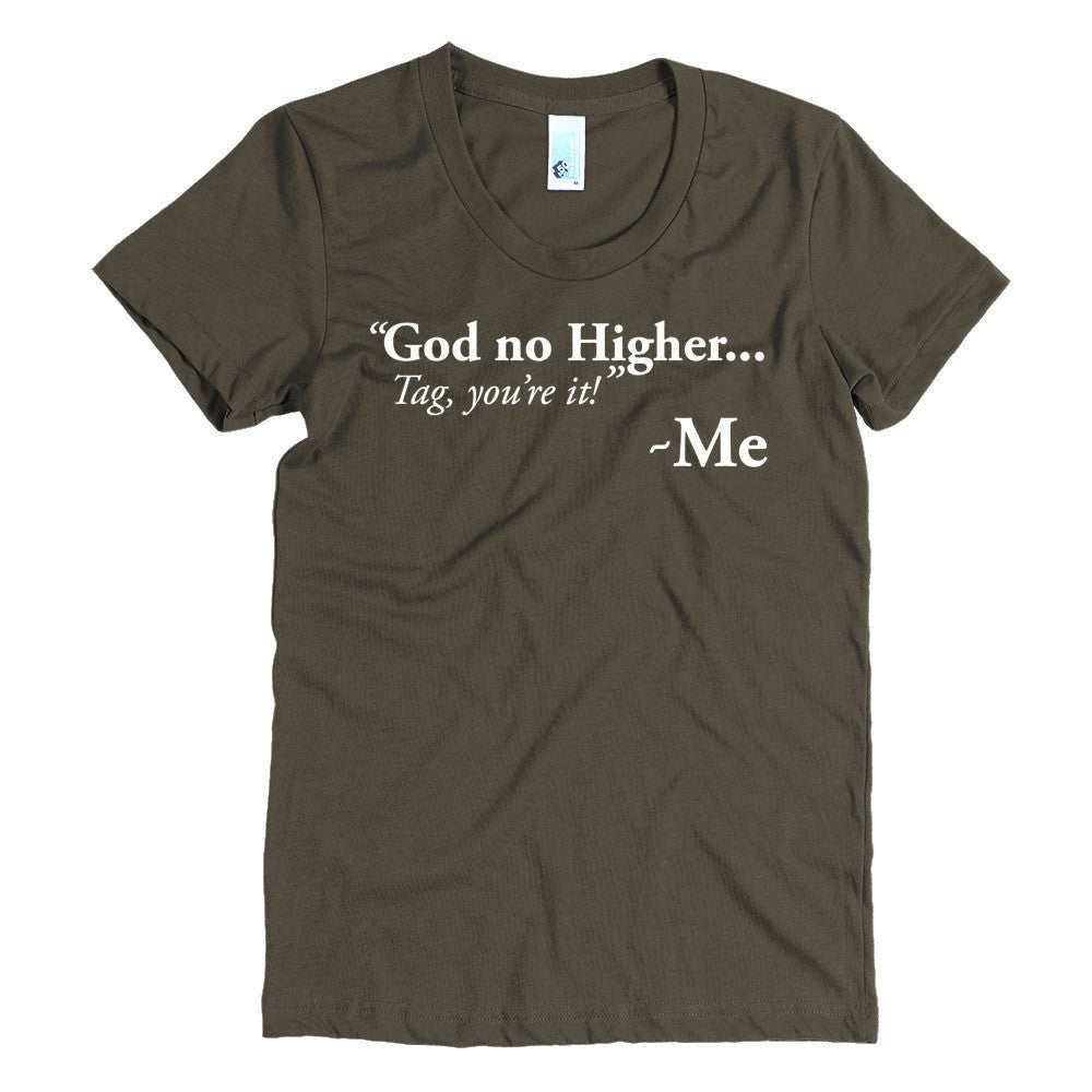 God no Higher...Women's short sleeve t-shirt - Amerukhan Basics Clothing - T-Shirts