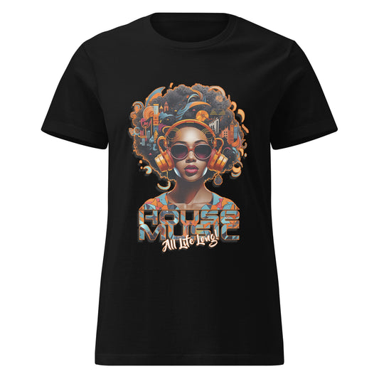 House Music All Life Long women's t-shirt - Amerukhan Basics Clothing - 
