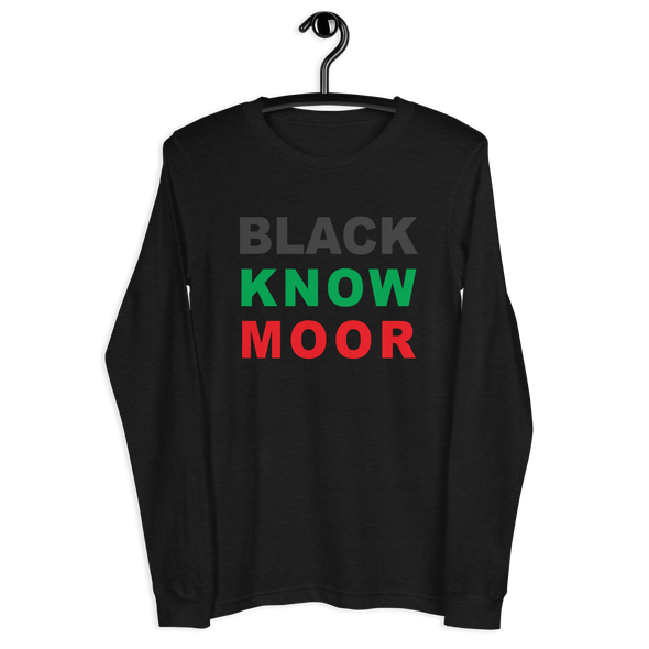 Black Know Moor Unisex Long Sleeve Tee